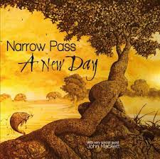 NARROW PASS - A new day (special guest J. Hackett)